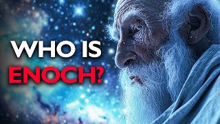 Enoch The Man From The Bible Who Never Died [upl. by Rozanna]