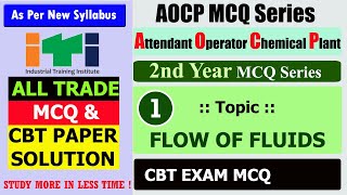 AOCP MCQ ITI CBT MCQ FLOW OF FLUIDS MCQ Attendant Operator Chemical Plant MCQ cbt exam mcq [upl. by Morocco]