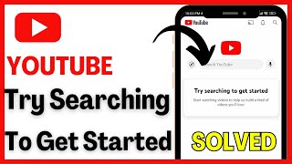 youtube problem “try searching to get started” solved [upl. by Moulden]