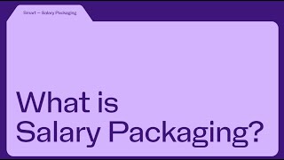 What is salary packaging [upl. by Anahsar]