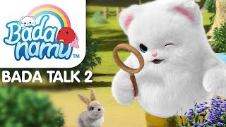 Bada Talk 2 Topic 1 Taking Care of Pets l Nursery Rhymes amp Kids Songs [upl. by Aitret]