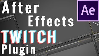 How to install TWITCH Plugin for AFTER EFFECTS 2019 CCCS6 [upl. by Argyres]