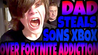 DAD STEALS SONS XBOX OVER FORTNITE ADDICTION [upl. by Lasala]