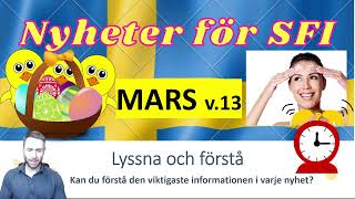 Nyheter för SFI  Lyssna och förstå Mars V13 [upl. by Chalmers]