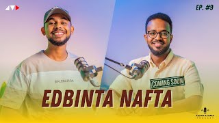 Dhawaan SIDEED NAFTAADA U EDBIN KARTAA  ADNAN amp SIRKA PODCAST [upl. by Ytitsahc]