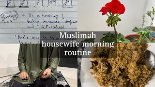 DAILY VLOG  A Muslim Housewife Morning Routine  muslimah vlog [upl. by Fadil]