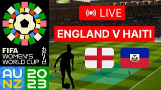 England Vs Haiti Womens FIFA World Cup FIFA 23 Gameplay [upl. by Winfrid]