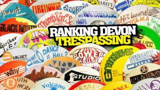 Ranking Devon  Trespassing Shank I Sheck [upl. by Magen]