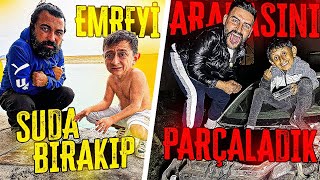 EMRE’Yİ SUYA BIRAKIP ARABASINI PARÇALADIK [upl. by Elokyn691]