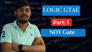 Digital Logic  Logic Gates NOT GATE [upl. by Anah]