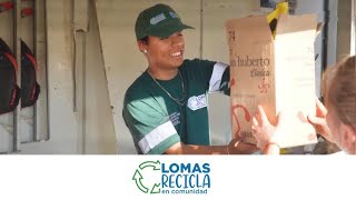 ♻️❤️🚛  LOMAS RECICLA EN COMUNIDAD [upl. by Red]