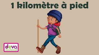 Un kilomètre à pied japprends les distances ⒹⒺⓋⒶ Education [upl. by Adoc]