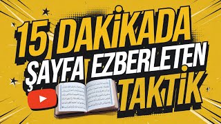 15 Dakikada 1 Sayfa Ezberleten Taktik  2022 Hafızlık Taktikleri [upl. by Yesrej]