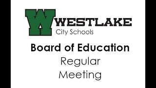 Westlake City School District Board of Education Regular Meeting March 25 2024 [upl. by Nerot]