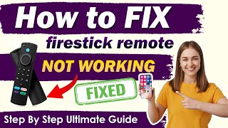 Easy Steps to Fix firestick remote not working  UPDATED 2024 [upl. by Longan]