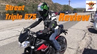 2013 Triumph Street Triple 675 R First Ride and Review Part 1 of 2 [upl. by Richmound605]