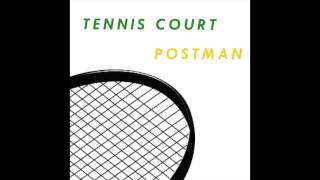 Tennis Court Instrumental Postman Rework [upl. by Eille]