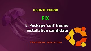 UBUNTU FIX E Package curl has no installation candidate [upl. by Ynttirb]