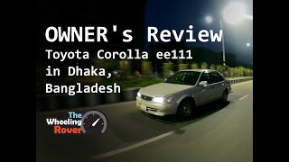 Users review of Toyota Corolla EE111 13 XESaloon Ltd in Dhaka Bangladesh [upl. by Pavlov412]