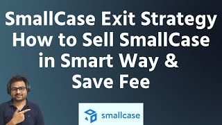 SmallCase Exit Sell Strategy  SmallCase Sell Kaise Kare  How to Sell SmallCase [upl. by Nicola275]