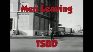 Men Leaving TSBD [upl. by Zevahc]