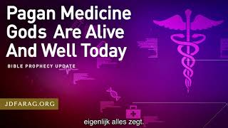 JD Farag Pagan Medicine Gods Are Alive And Well Bible PU Dutch Subtitle 30 06 2024 [upl. by Ardenia683]