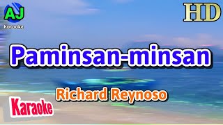 PAMINSANMINSAN  Richard Reynoso  KARAOKE HD [upl. by Burk]