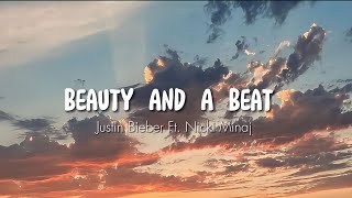 Justin Bieber Ft Nicki Minaj  Beauty And A Beat Lyrics [upl. by Madaih819]