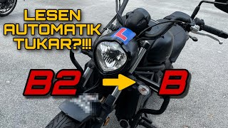 LESEN AUTO BFULL  WAJARKAH LESEN B2 AUTOMATIK JADI B  LESEN B2 TUKAR BFULL [upl. by Trefler]