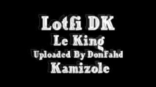 Lotfi DK 2006 Le King Kamizole  YouTubeflv [upl. by Maxia]