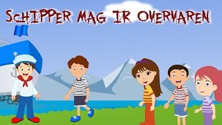 Schipper mag ik overvaren [upl. by Zerep]