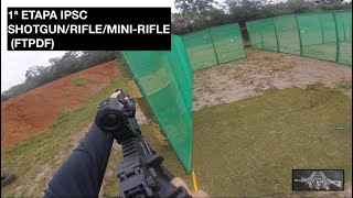 1ª ETAPA IPSC SHOTGUN RIFLE MINI RIFLE [upl. by Hairym937]