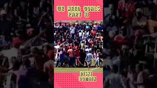 WE NEED GOALS  PART 11  Diski Domain  Kasi Football kasifootball [upl. by Nahbois]