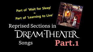 Reprised Sections in DREAM THEATER Songs Part1 [upl. by Ness]