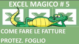 EM5 FATTURA con excel e PROTEZIONE FOGLIO CERCA VERTICALE [upl. by Newbill213]