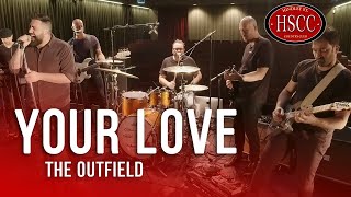 Your Love THE OUTFIELD Song Cover by The HSCC  Classic Rock [upl. by Asaeret74]