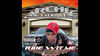 Archie Eversole We Ready Super Clean [upl. by Aramoiz]