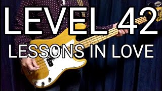 Lessons In Love  Level 42 bass cover [upl. by Leuqcar]