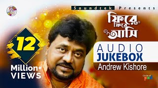 Phire Phire Ashi  Andrew Kishore  ফিরে ফিরে আসি  Full Audio Album  Soundtek [upl. by Joya]