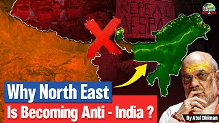 Why is the North East Becoming AntiIndia  Understanding the Roots of Regional Discontent Adda247 [upl. by Nea11]