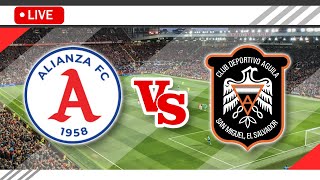 🔴Alianza San Salvador VS Aguila LIVE Match Score Streaming Full HD El Salvador Primera Division 2023 [upl. by Ailyn887]