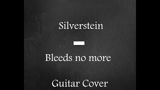 Silverstein  Bleeds No More Cover [upl. by Isa]