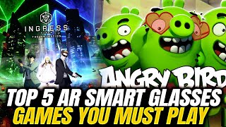 Top 5 AR Smart Glasses Games You Must Play Augmented Reality Gaming 2024 [upl. by Nnylkcaj]