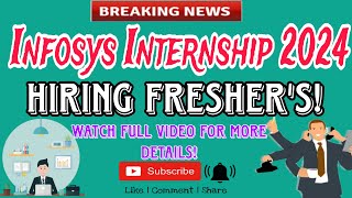 Infosys Internship 2024 Recruitment for Freshers of 2024 2025 and 2026 Batch Register Now [upl. by Aivartal347]