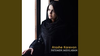 Atashe Karevan [upl. by Skinner]