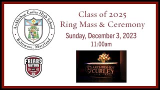 Class of 2025 Ring Mass amp Ceremony [upl. by Lemrahc427]