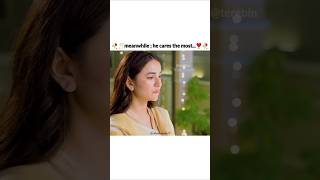 🥀😍he cares🥰 the most🥂❣️wahajali yumnazaidi terebin pakistanidrama shorts [upl. by Ahsinid892]