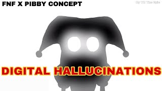 FNF X Pibby X TADC  Digital Hallucinations Concept [upl. by Eyssej779]