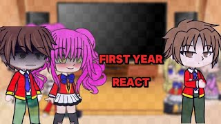 1st Year React To Ayanokouji  Gacha Reaction [upl. by Cobb]