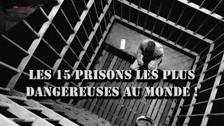 TOP 15 DES PRISONS les plus DANGEREUSES du monde [upl. by Nwahsirhc]